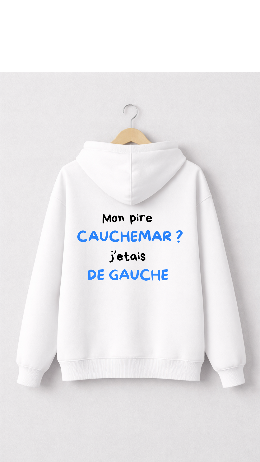 SWEAT Mon pire cauchemar j’étais de gauche | PhraseCity | VibeCity