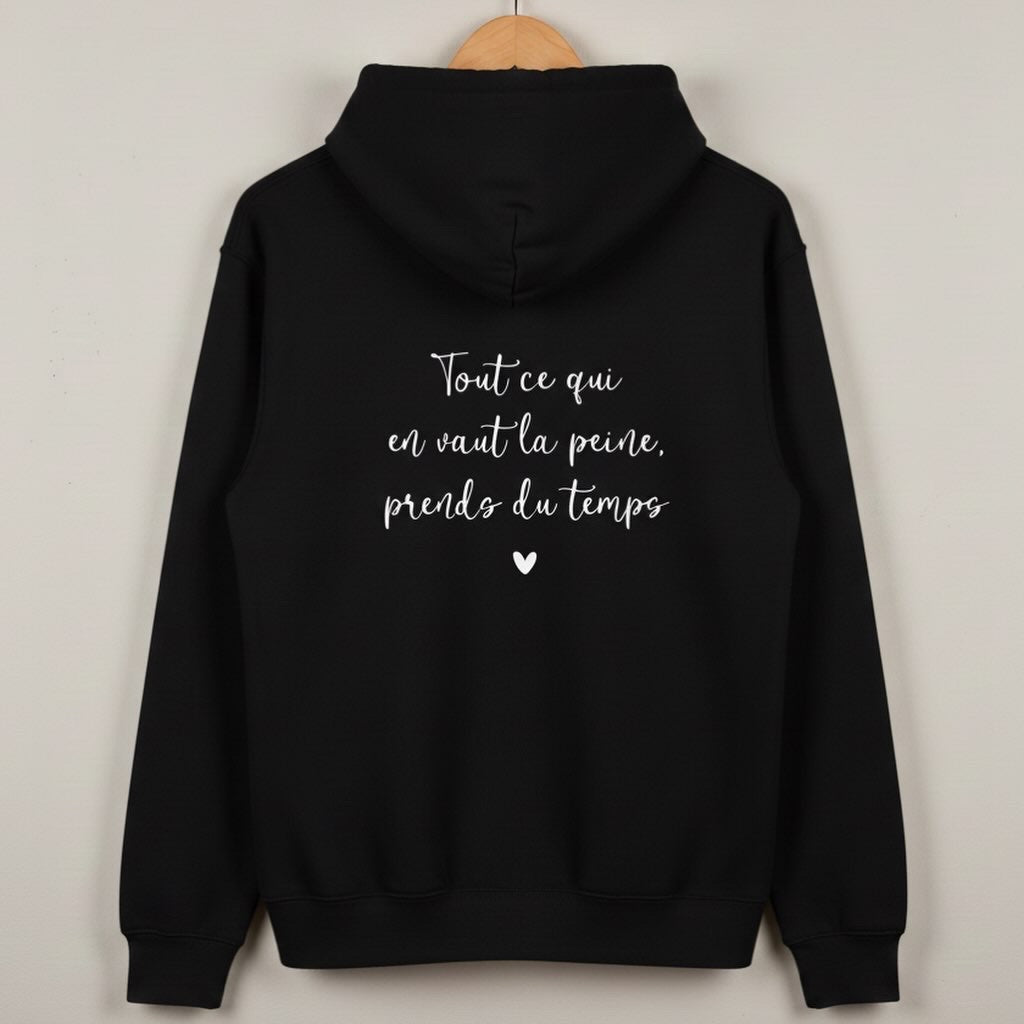 Sweat à Capuche "Tout ce qui en vaut la peine" - VibeCity