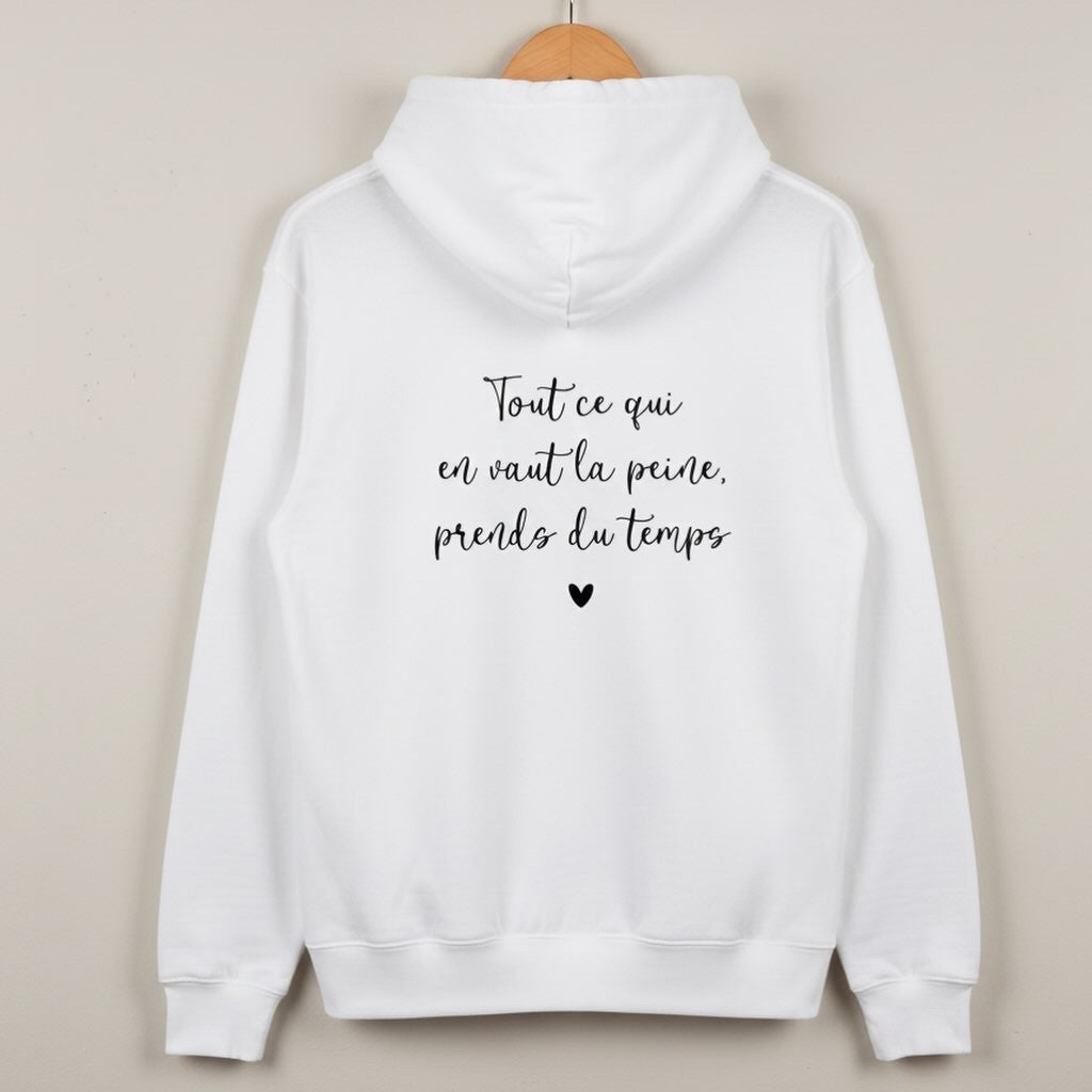 Sweat à Capuche "Tout ce qui en vaut la peine" - VibeCity