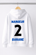 Sweat Mangeur 2 Banane