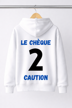 Sweat Le Chèque 2 Caution