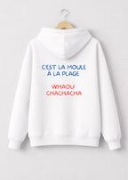 SWEAT C'EST LA MOULE A LA PLAGE... | BeaufCity | VibeCity