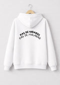 SWEAT PAS DE NIBARDS PAS DE MALABAR | BeaufCityCity | VibeCity