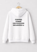 SWEAT COIFFE COMME UNE FOUFOUNE... | BeaufCity | VibeCity