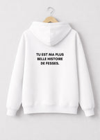 SWEAT TU EST MA PLUS BELLE HISTOIRE DE FESSES | BeaufCity | VibeCity