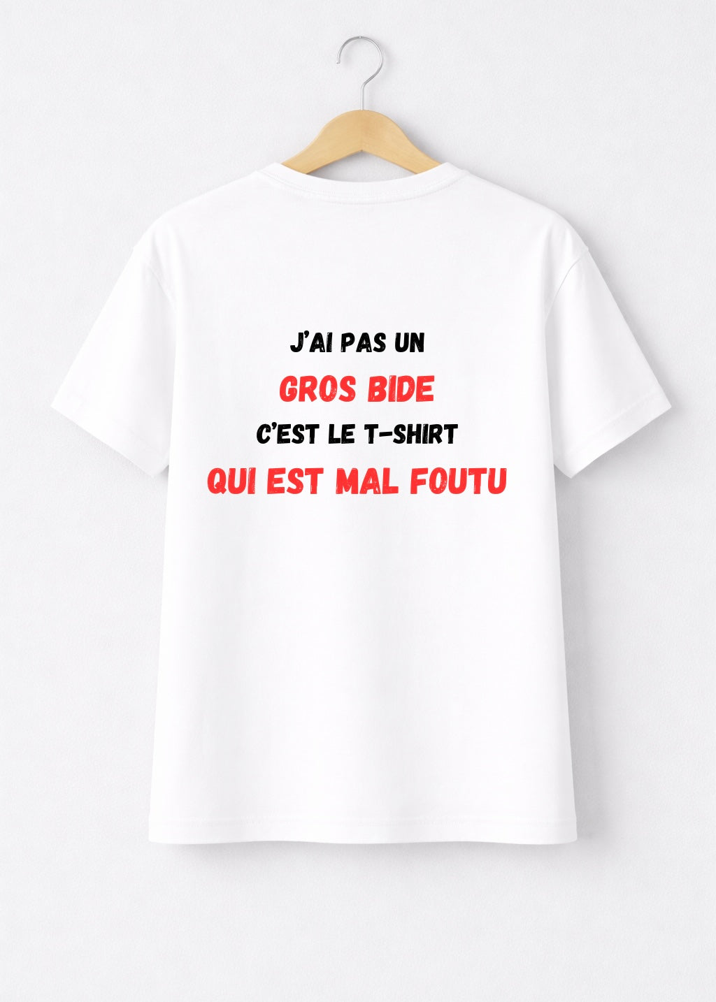 T-SHIRT J'AI PAS UN GROS BIDE... | BeaufCity | VibeCity