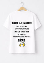 T-SHIRT TOUT LE MONDE DOIT CROIRE... | BeaufCity | VibeCity