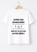 T-SHIRT APRÈS UNE BONNE BIÈRE... | BeaufCity | VibeCity
