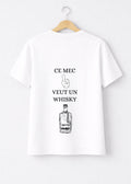 T-SHIRT CE MEC VEUT UN WHISKY... | BeaufCity | VibeCity