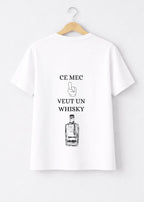 T-SHIRT CE MEC VEUT UN WHISKY... | BeaufCity | VibeCity