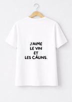 T-SHIRT J'AIME LE VIN ET LES CÂLINS | BeaufCity | VibeCity