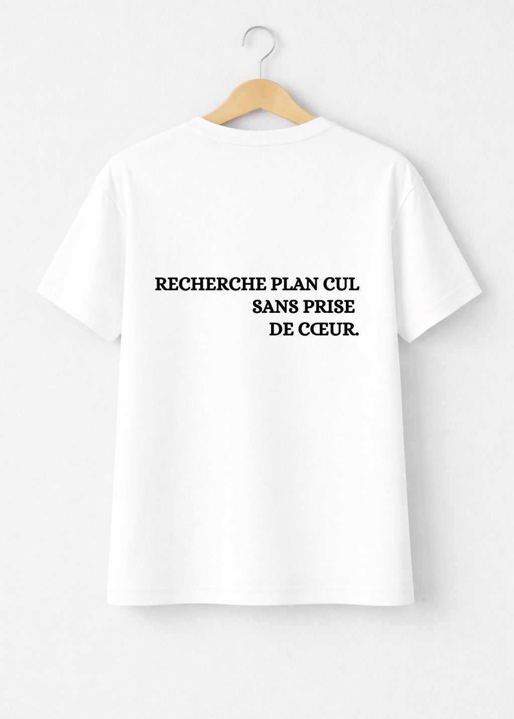 T-SHIRT RECHERCHE PLAN CUL SANS PRISE DE CŒUR | BeaufCity | VibeCity