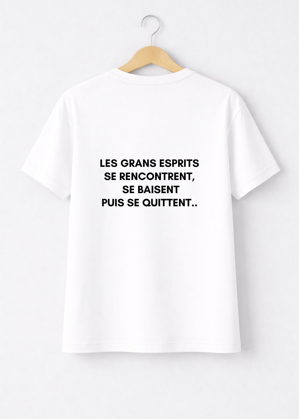 T-SHIRT LES GRANDS ESPRITS SE RENCONTRENT... | BeaufCity | VibeCity