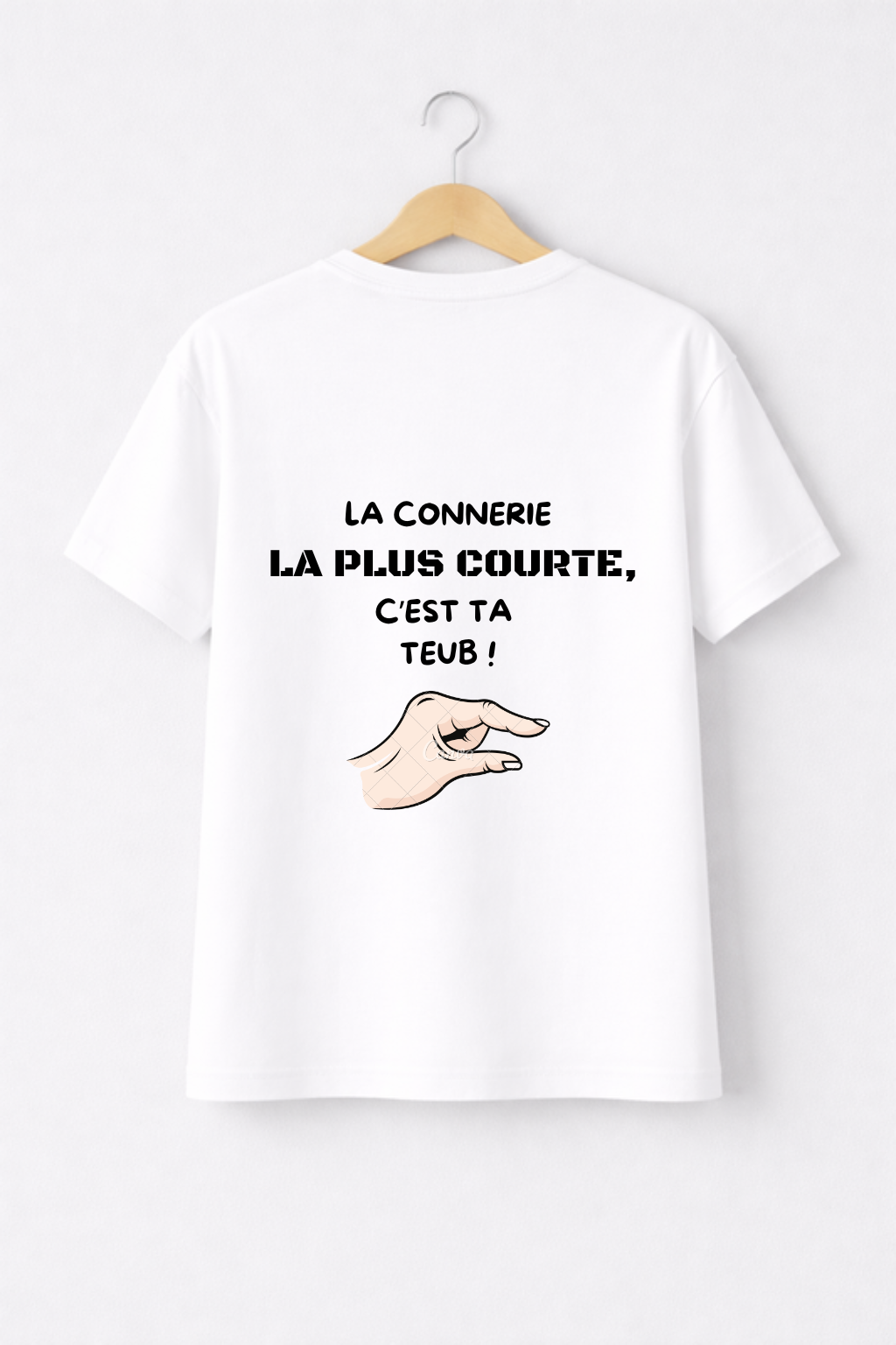 T-SHIRT LA CONNERIE LA PLUS COURTE... | PhraseCity | VibeCity