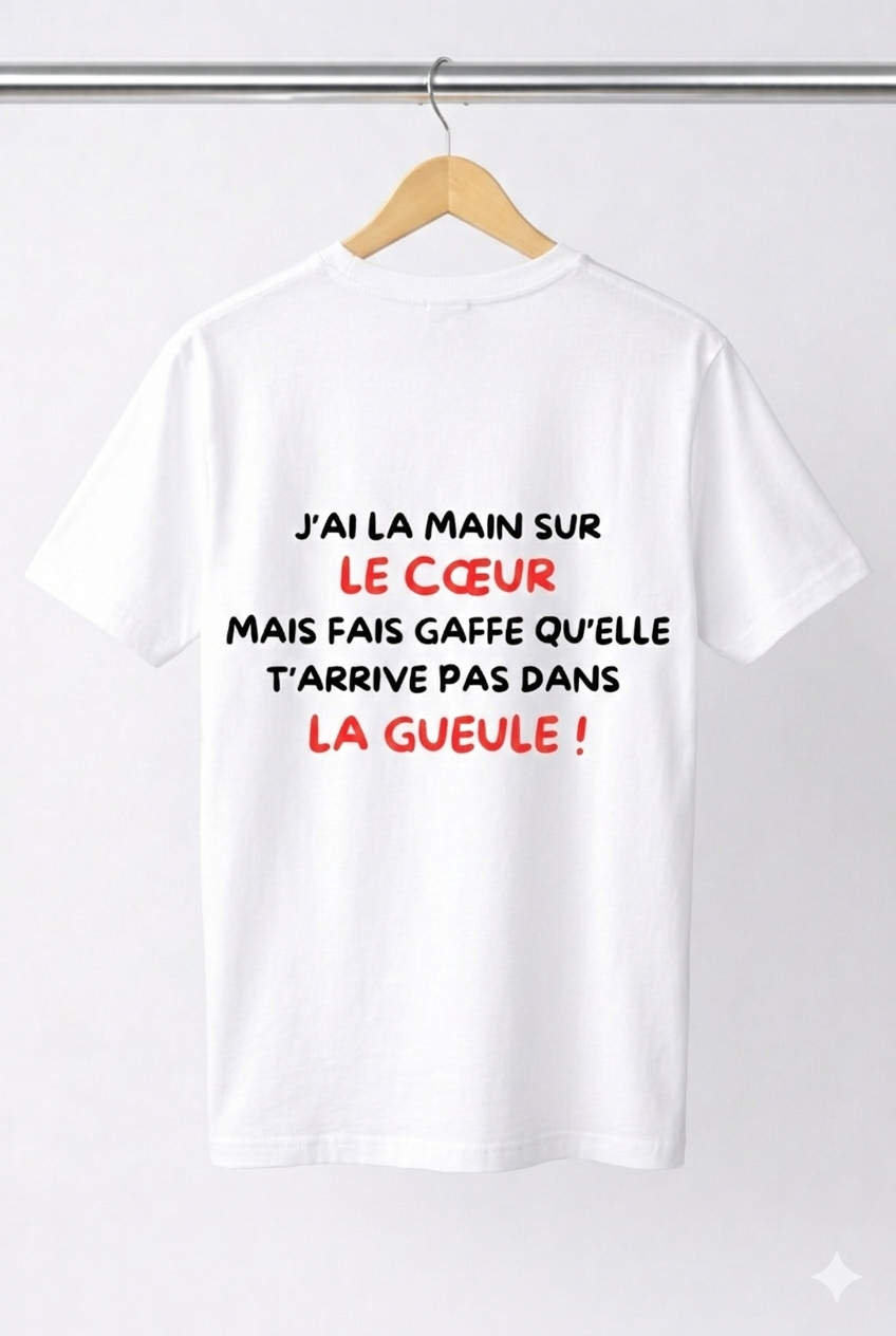 T-SHIRT J'AI LA MAIN SUR LE CŒUR... | PhraseCity | VibeCity