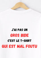 T-SHIRT J'AI PAS UN GROS BIDE... | BeaufCity | VibeCity