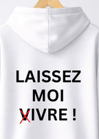SWEAT LAISSEZ MOI (V)IVRE... | BeaufCity | VibeCity