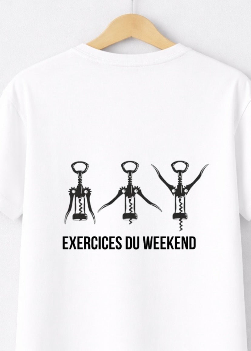 T-SHIRT EXERCICES DU WEEKEND... | BeaufCity | VibeCity
