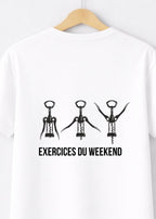 T-SHIRT EXERCICES DU WEEKEND... | BeaufCity | VibeCity