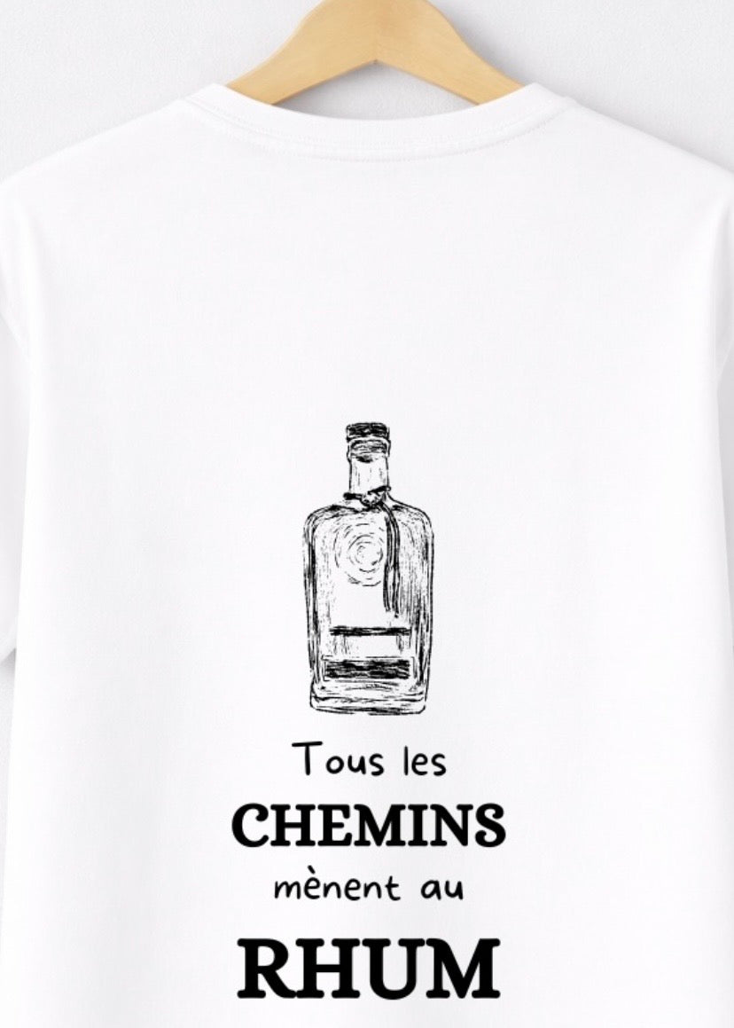 T-SHIRT TOUS LES CHEMINS MÈNENT AU RHUM | BeaufCity | VibeCity