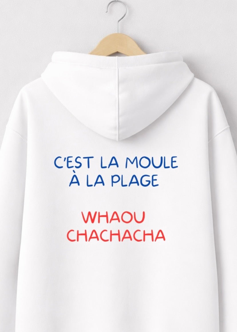 SWEAT C'EST LA MOULE A LA PLAGE... | BeaufCity | VibeCity