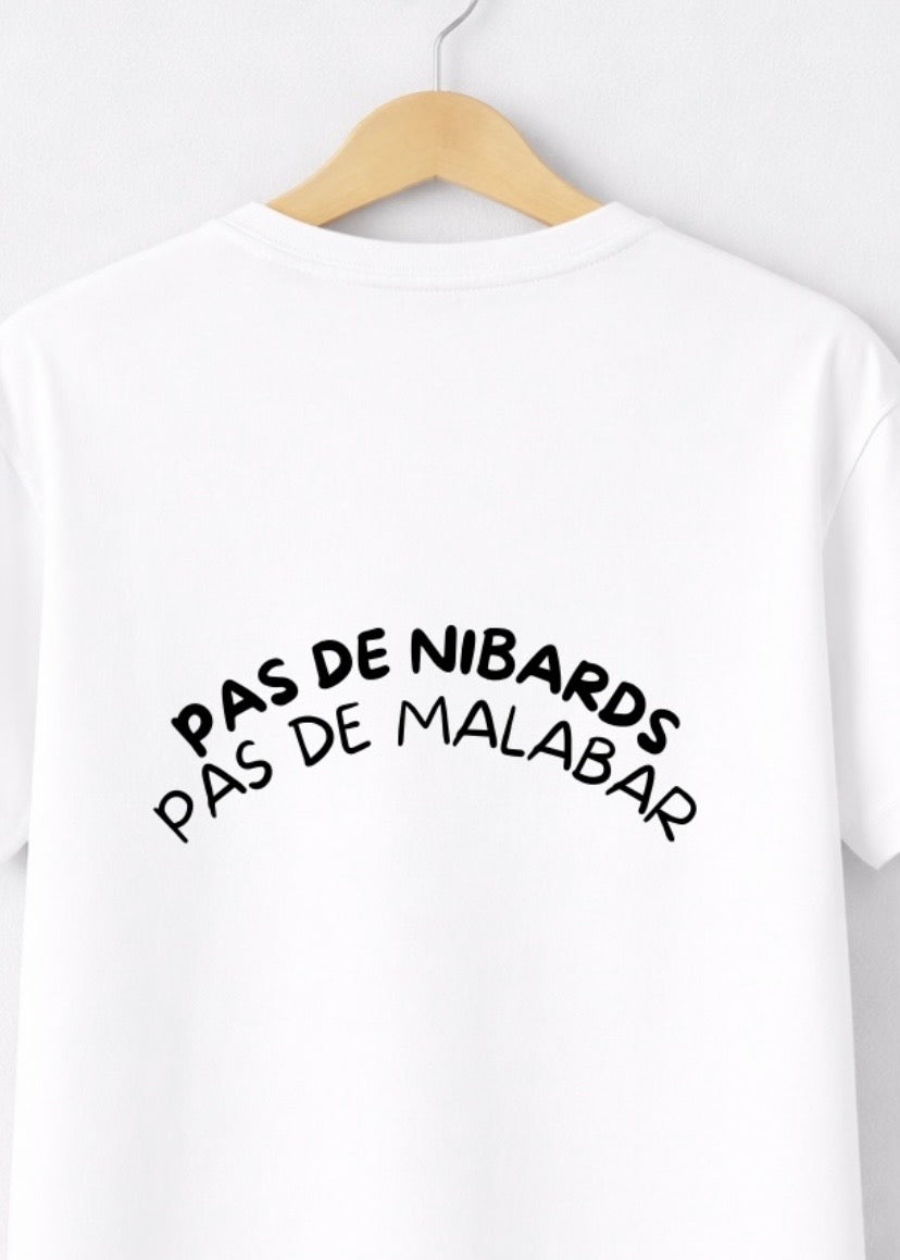 T-SHIRT PAS DE NIBARDS... | BeaufCity | VibeCity