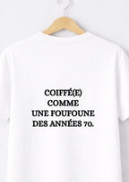T-SHIRT COIFFÉ(E) COMME UNE FOUFOUNE... | BeaufCity | VibeCity