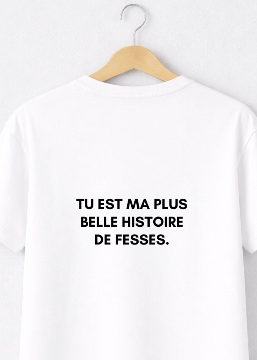 T-SHIRT "TU EST MA PLUS BELLE HISTOIRE..." | BeaufCity | VibeCity
