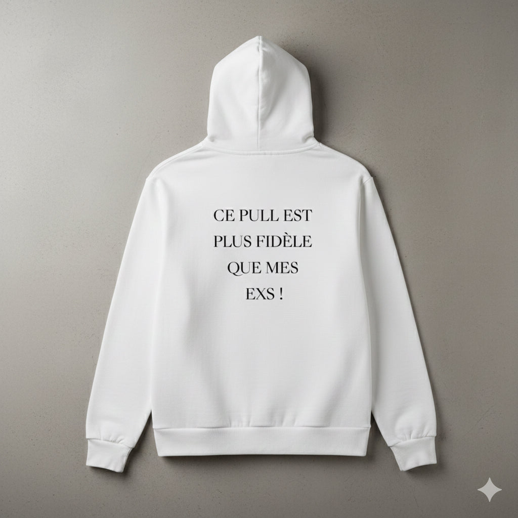Sweat à Capuche "Fidèle Ex" - VibeCity