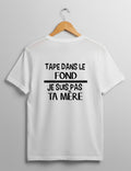 T-Shirt "Tape dans le fond" – VIBECITY