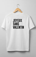T-Shirt "Joyeux Sans Valentin" | VIBECITY