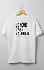 T-Shirt "Joyeux Sans Valentin" | VIBECITY