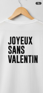 T-Shirt "Joyeux Sans Valentin" | VIBECITY