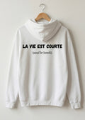 SWEAT LA VIE EST COURTE... | PhraseCity | VibeCity