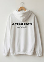 SWEAT LA VIE EST COURTE... | PhraseCity | VibeCity