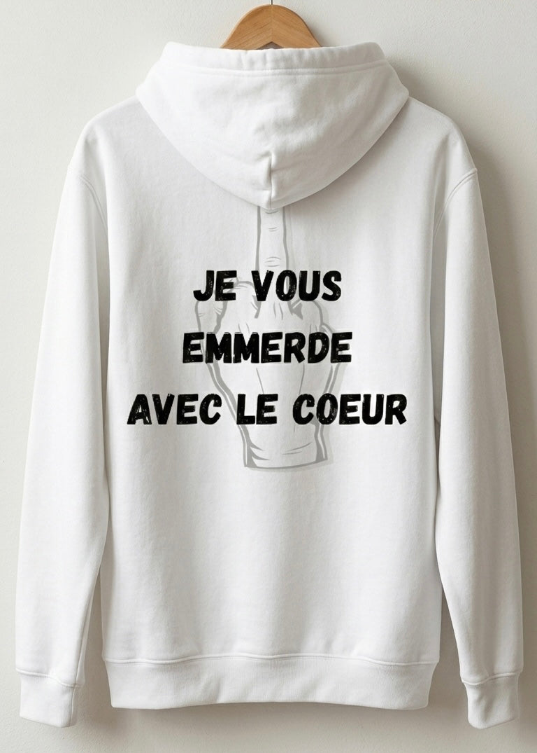 SWEAT JE VOUS EMMERDE | PhraseCity | VibeCity