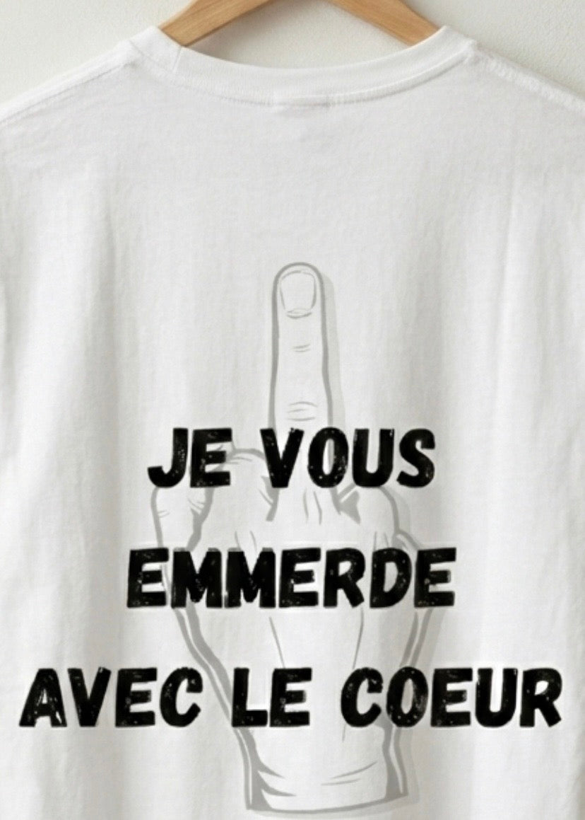 T-SHIRT JE VOUS EMMERDE | PhraseCity | VibeCity