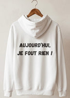 SWEAT AUJOURD'HUI JE FOUT RIEN | PhraseCity | VibeCity