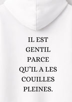 SWEAT IL EST GENTIL... | PhraseCity | VibeCity