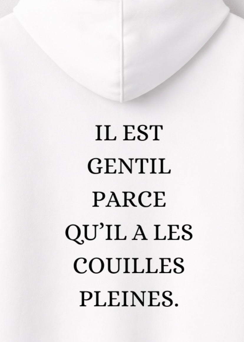 SWEAT IL EST GENTIL... | PhraseCity | VibeCity