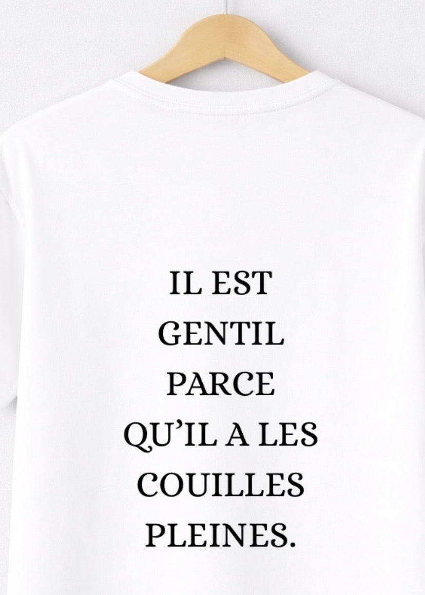 T-SHIRT "IL EST GENTIL..." | PhraseCity | VibeCity