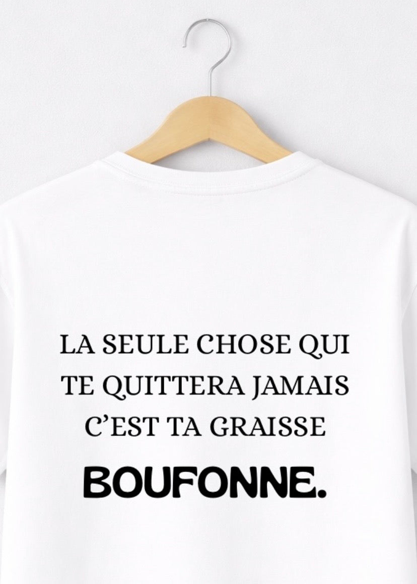 T-SHIRT LA SEULE CHOSE... | PhraseCity | VibeCity