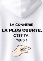 SWEAT LA CONNERIE LA PLUS COURTE... | PhraseCity | VibeCity