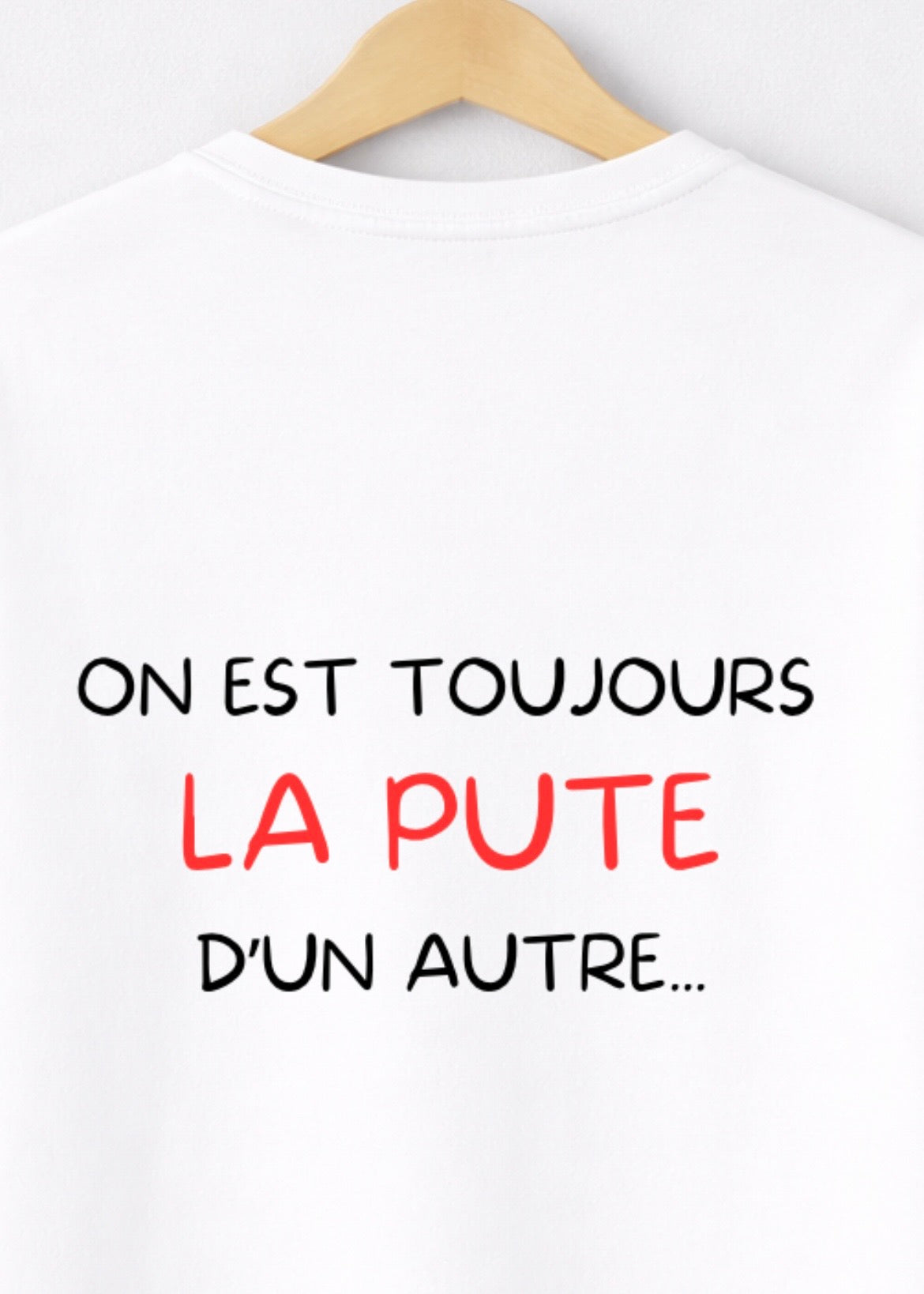 T-SHIRT ON EST TOUJOURS... | PhraseCity | VibeCity
