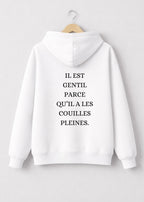 SWEAT IL EST GENTIL... | PhraseCity | VibeCity
