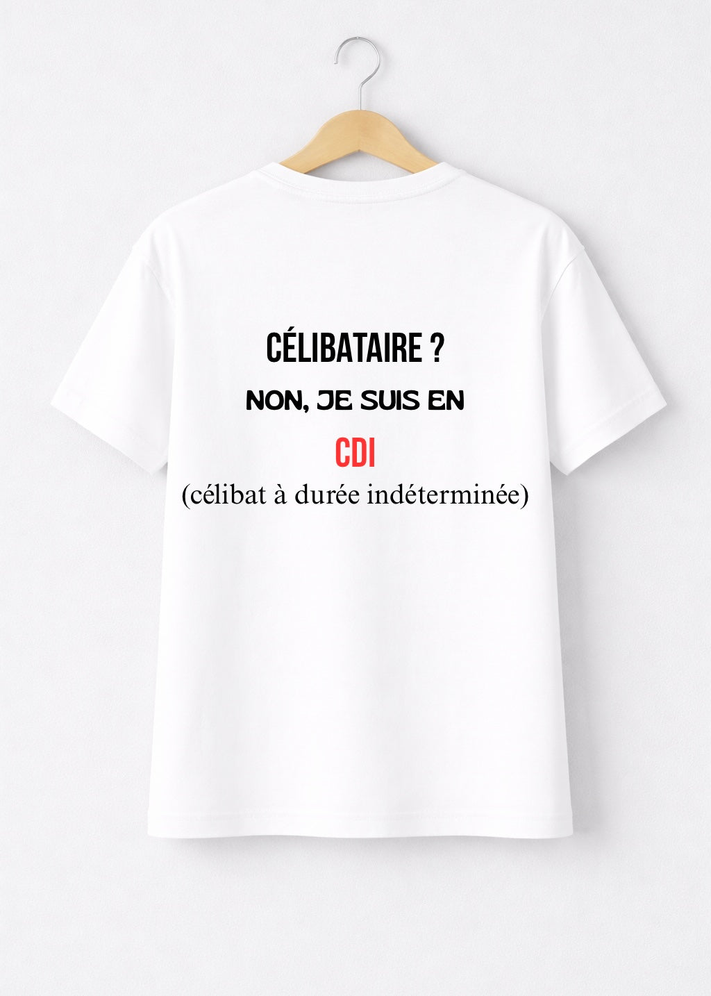 T-SHIRT CELIBATAIRE ? | PhraseCity | VibeCity