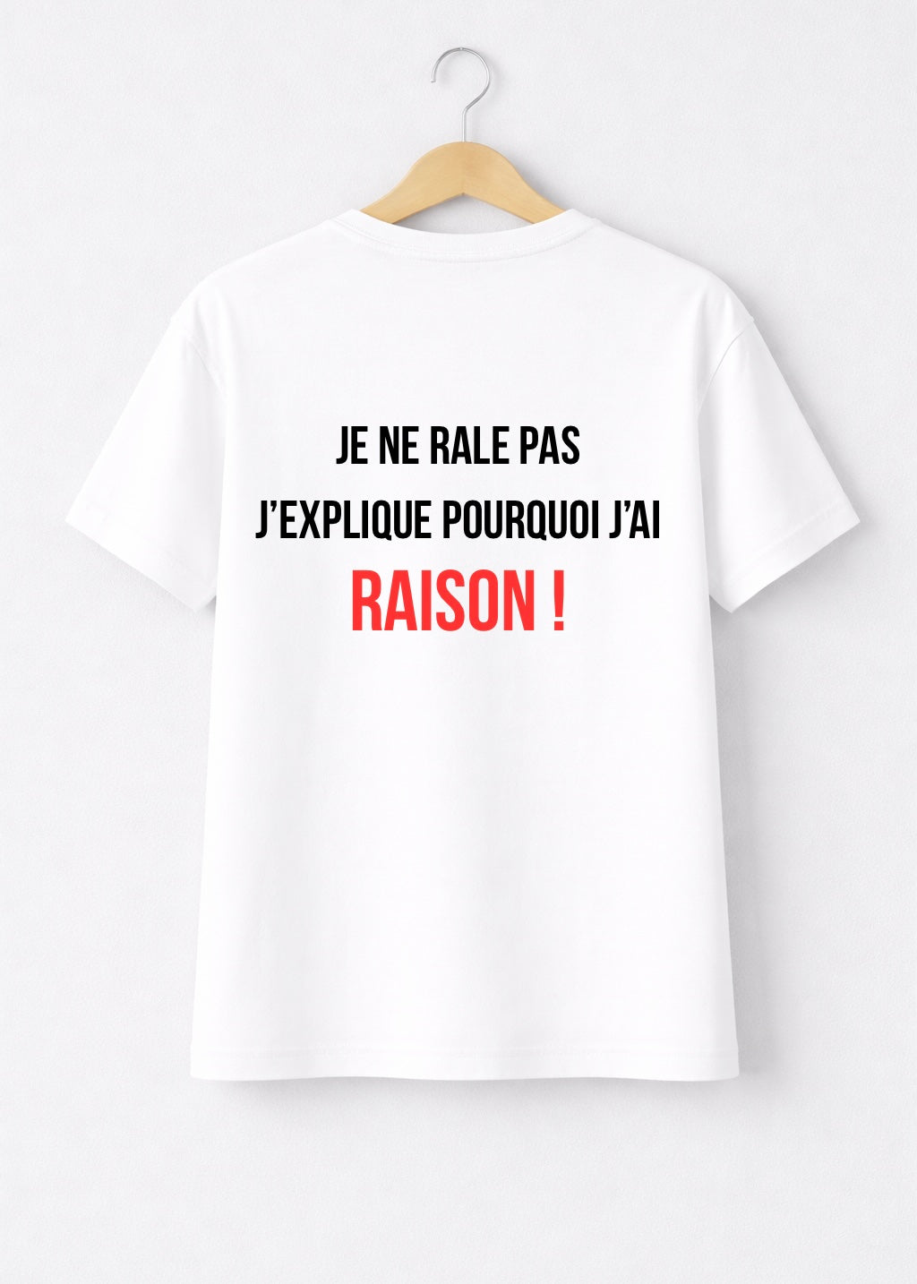 T-SHIRT JE NE RALE PAS... | PhraseCity | VibeCity