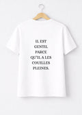 T-SHIRT "IL EST GENTIL..." | PhraseCity | VibeCity